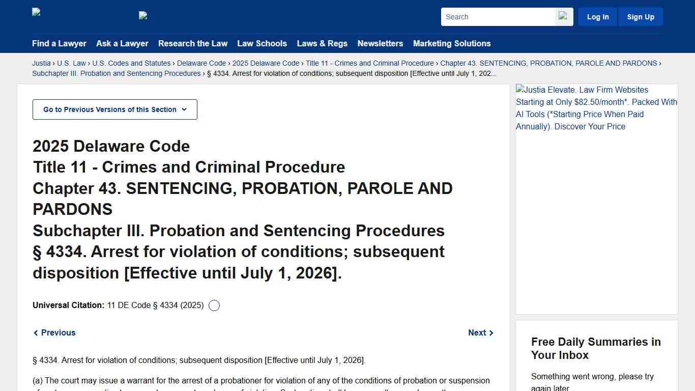 11 Delaware Code § 4334 (2025) - Arrest for violation of conditions; subsequent disposition [Effective until July 1, 2026]. :: 2025 Delaware Code :: U.S. Codes and Statutes :: U.S. Law :: Justia